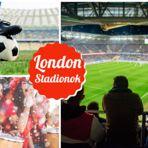 London stadionok belépők és túrák