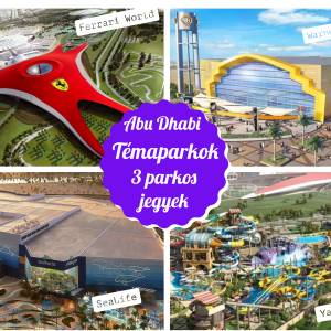 AbuDhabi 3park beléővel themaparkok
