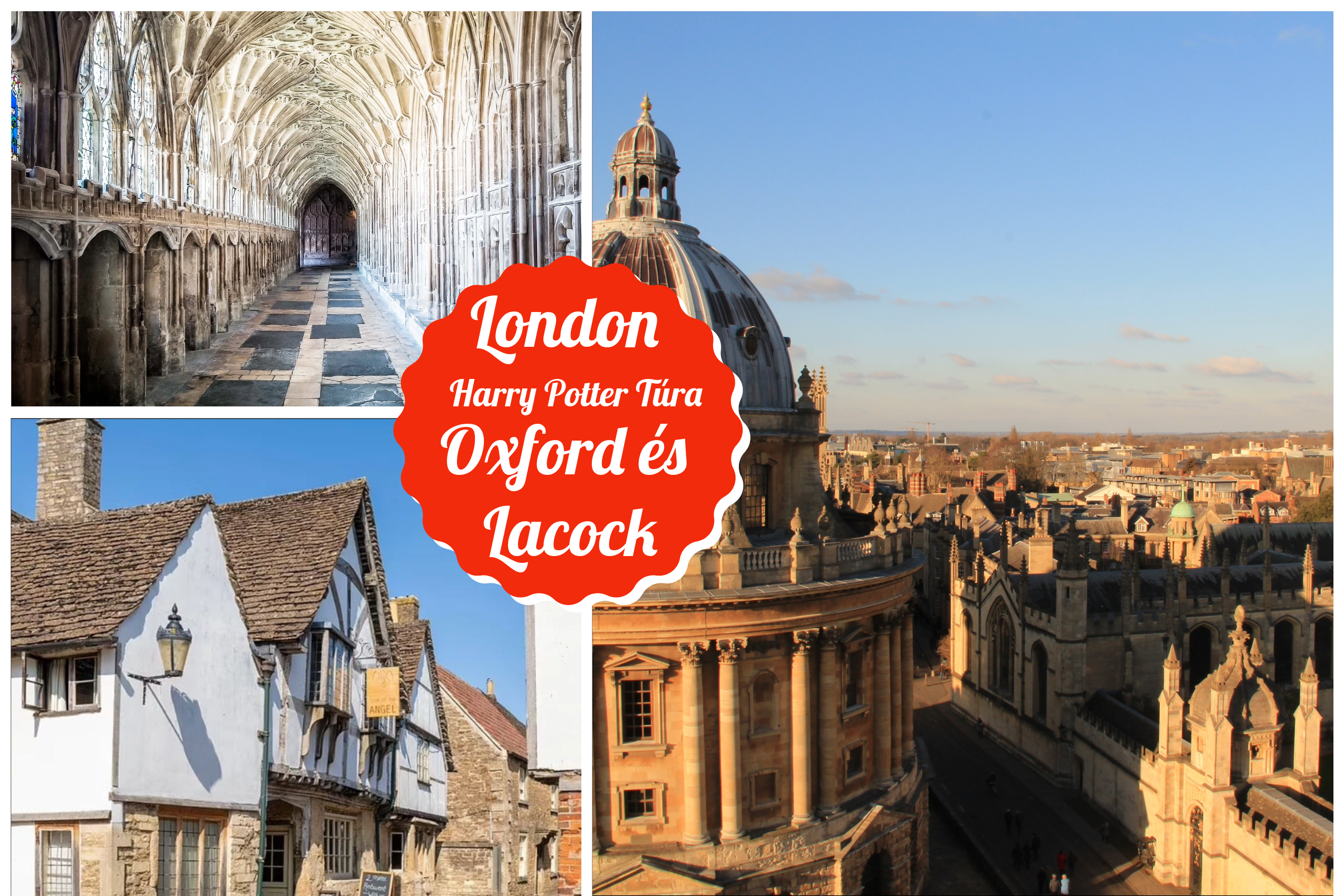 Oxford es Lacock tura HArry Potter helyszínek nyomában buszos túra