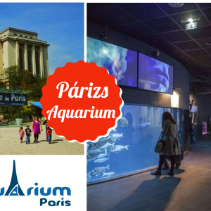 Párizs Aquarium belépőjegy