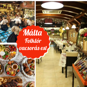 Málta Folklór vacsorás est